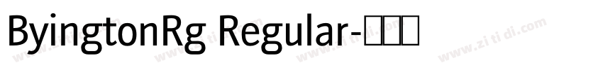 ByingtonRg Regular字体转换